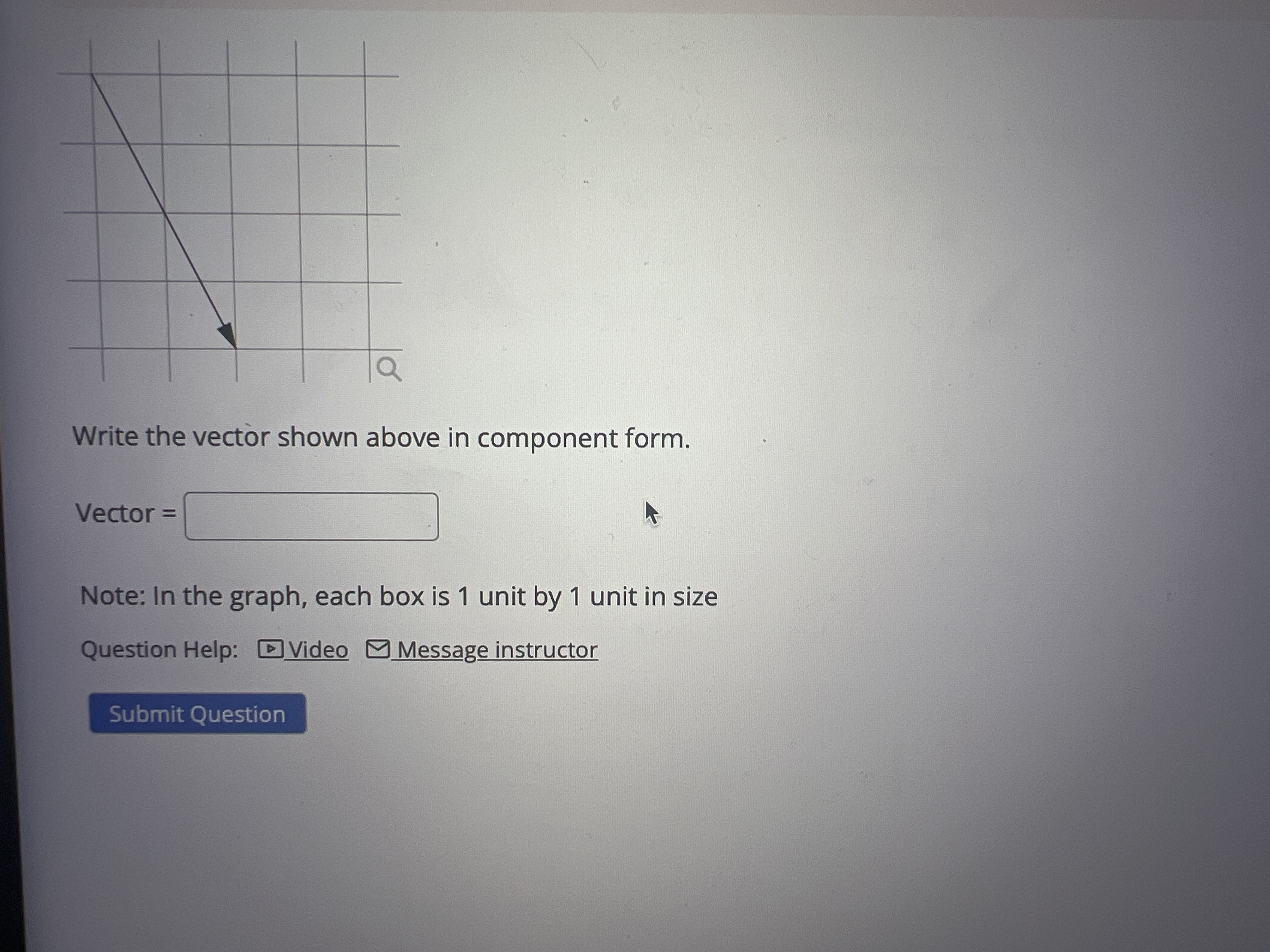 Solved Write the vector shown above in component form.Vector | Chegg.com