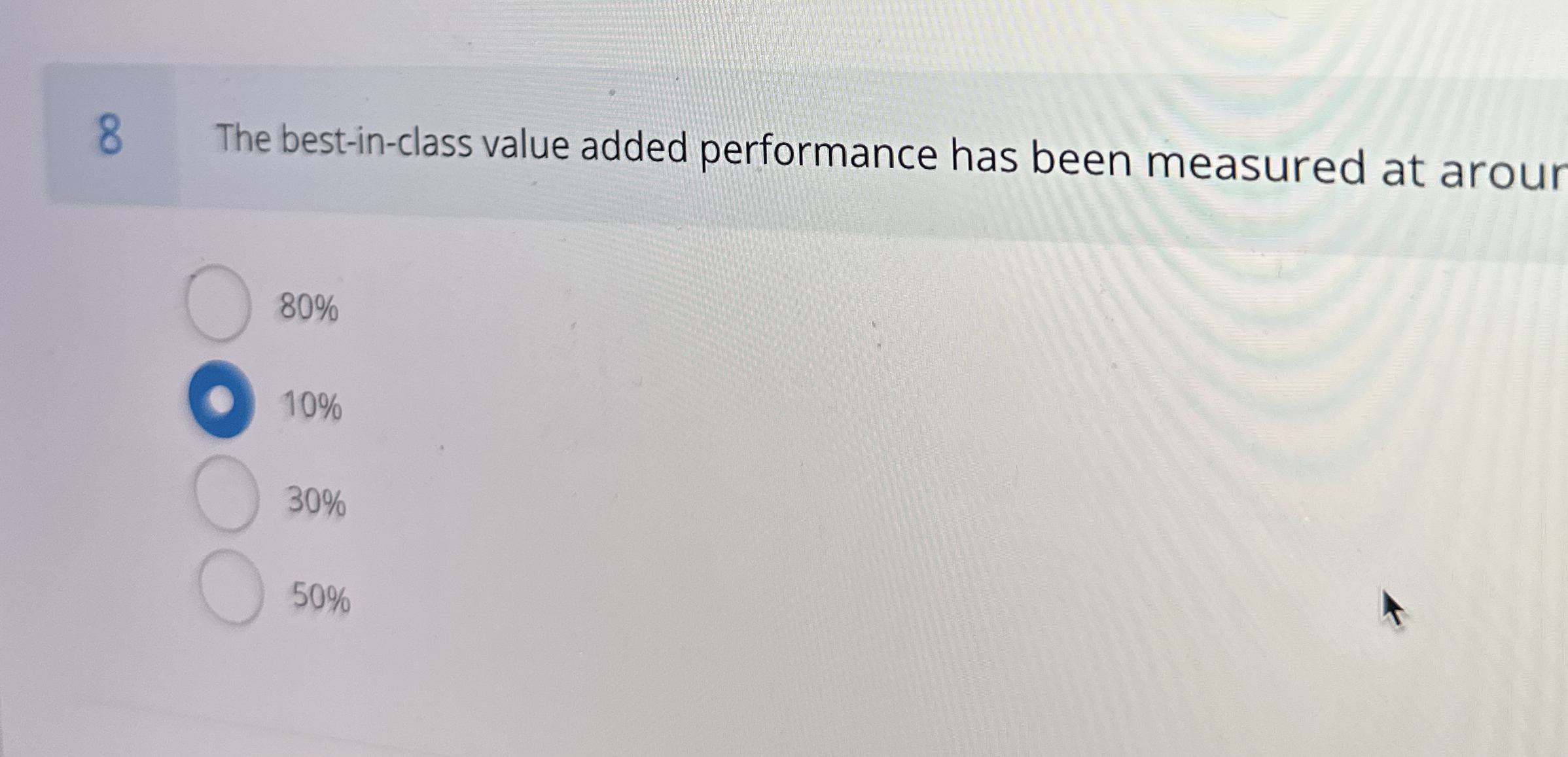 Solved 8 ﻿The best-in-class value added performance has been | Chegg.com