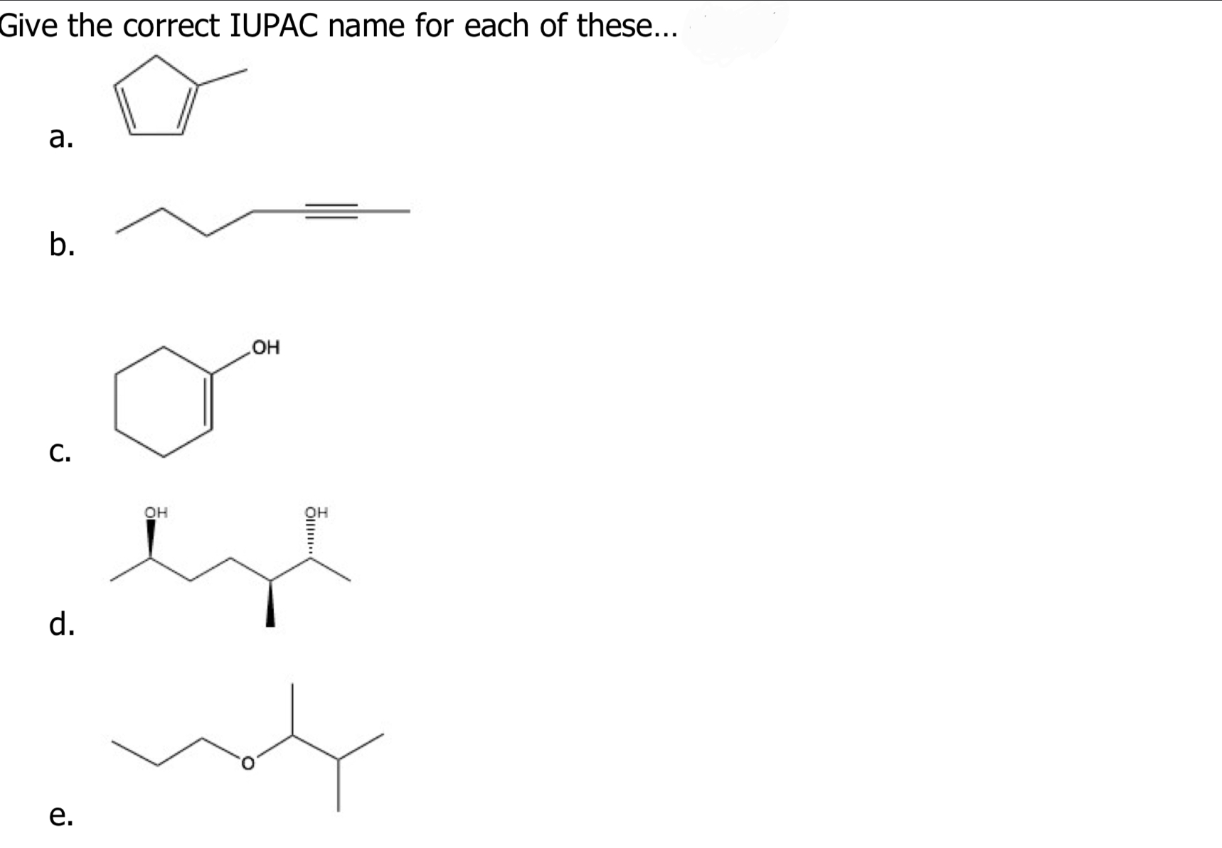 Solved Give The Correct Iupac Name For Each Of 9285