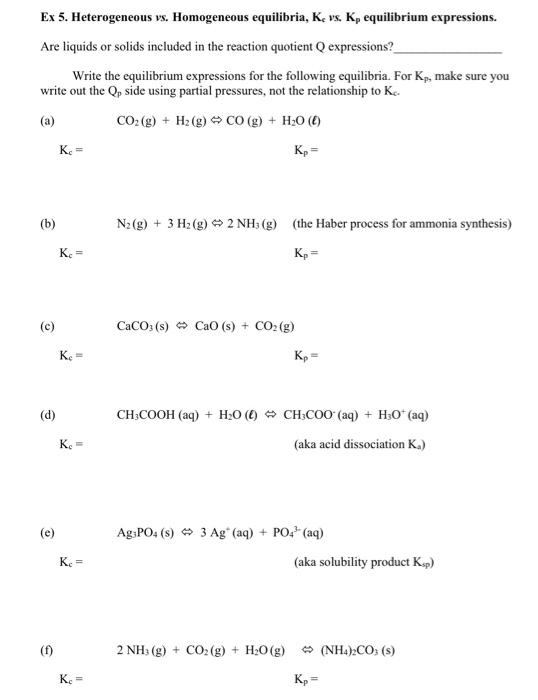 Solved Ex 5. Heterogeneous vs. Homogeneous equilibria, Kεv | Chegg.com