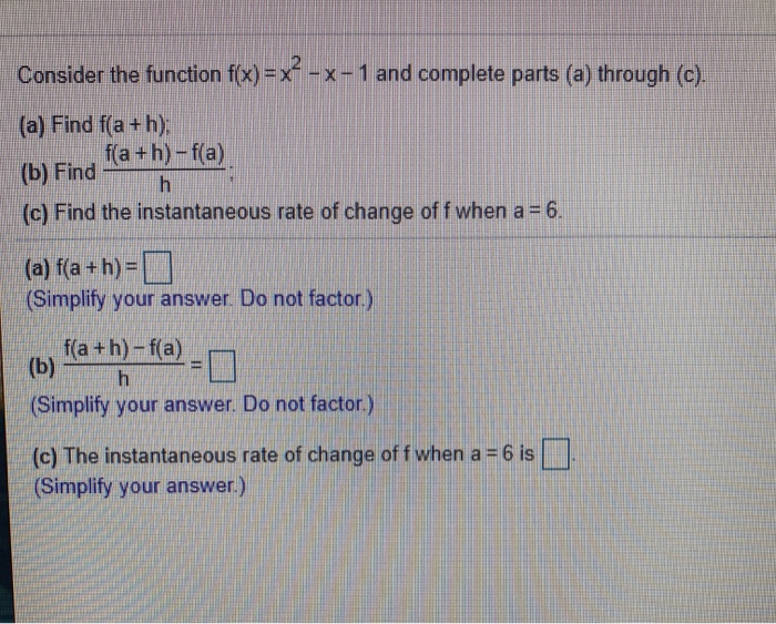 Solved Consider the function f(x) = x -x-1 and complete | Chegg.com