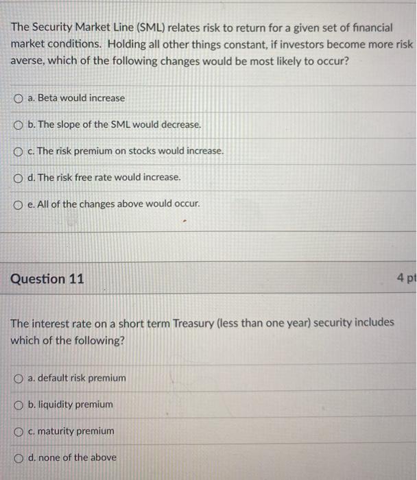 Solved The Security Market Line (SML) relates risk to return | Chegg.com