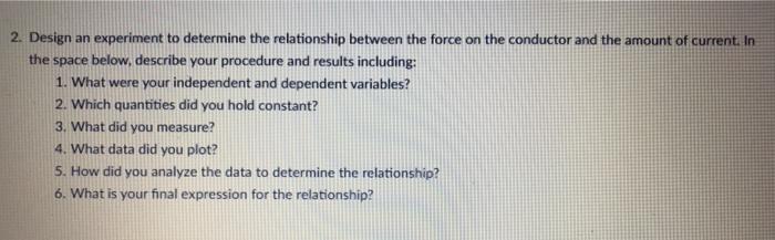 Solved 2. Design an experiment to determine the relationship | Chegg.com