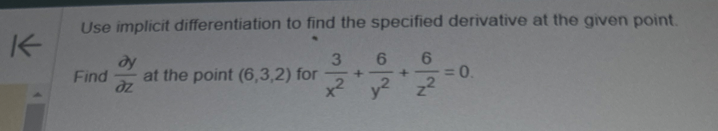 Solved Use implicit differentiation to find the specified | Chegg.com