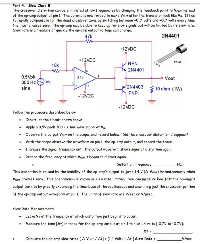 Part 4. Slow Class B The Crossover Distortion Can Be | Chegg.com