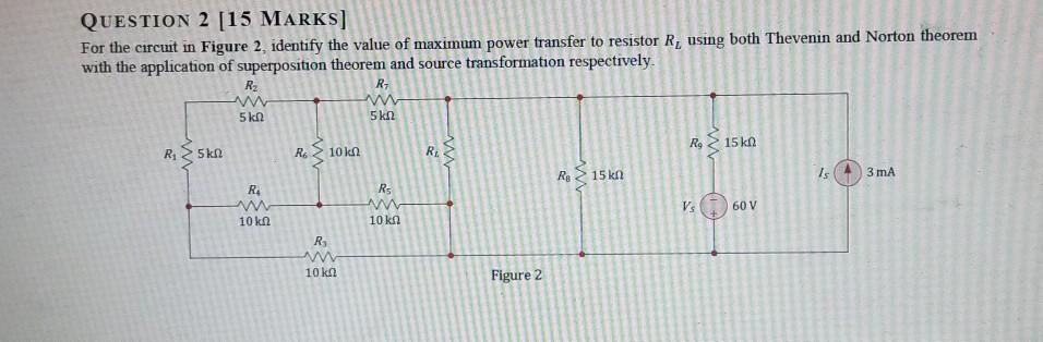 Solved QUESTION 2 [15 MARKS] For the circuit in Figure 2. | Chegg.com