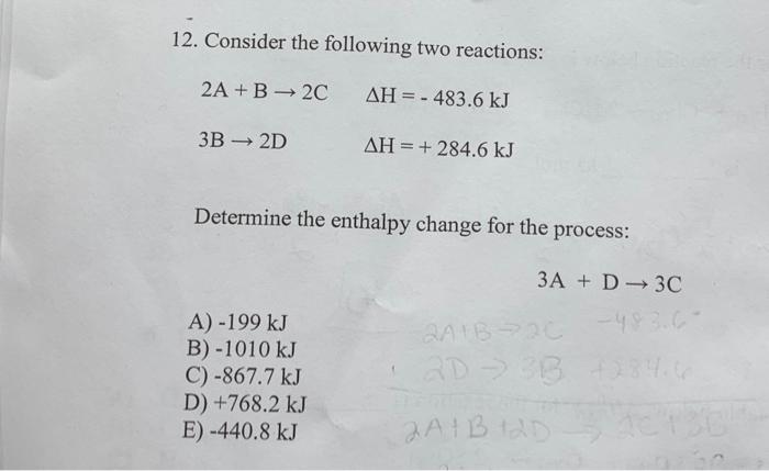 Solved 12. Consider the following two reactions: 2A +B2C AH | Chegg.com