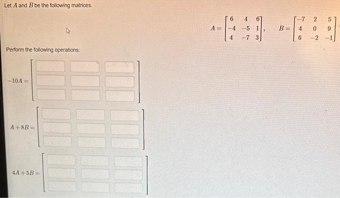 Solved Let A and B be the following matrices. | Chegg.com