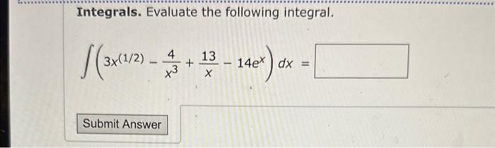 solved-integrals-evaluate-the-following-integral-chegg