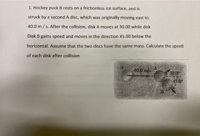 Solved 1. Hockey puck B rests on a frictionless ice surface, | Chegg.com