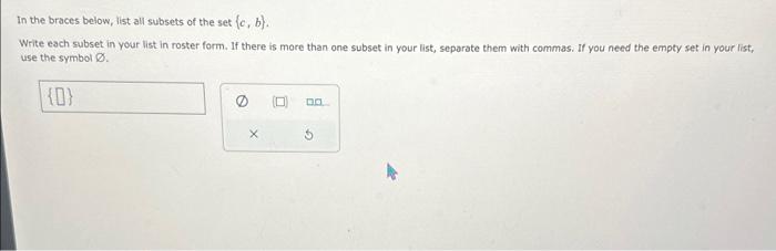 set braces when you want to write a set in roster form