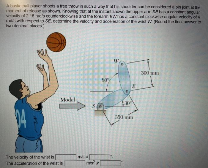 Solved A basketball player shoots a free throw in such a way