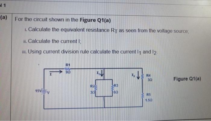 Solved 1 (a) For The Circuit Shown In The Figure Q1(a) I. | Chegg.com