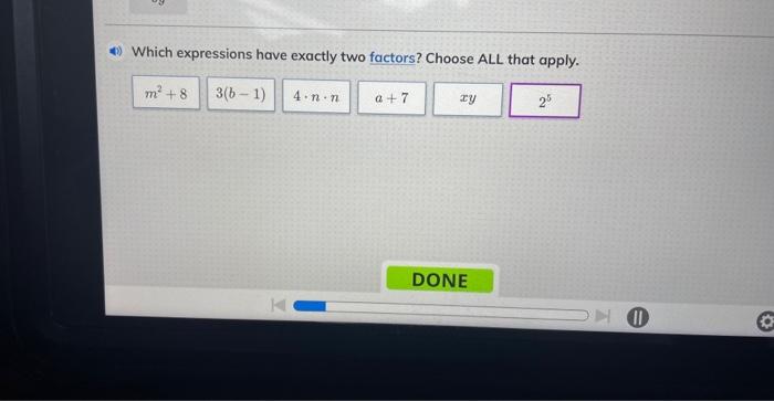 Solved Which expressions have exactly two factors? Choose | Chegg.com