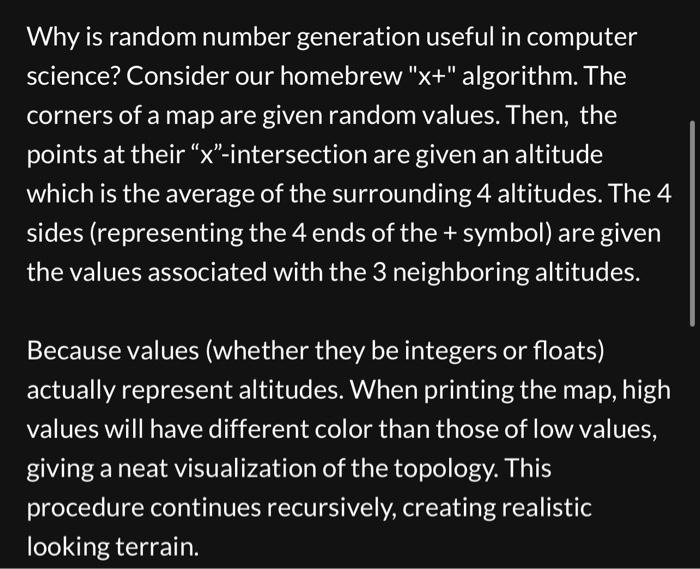 Why is random number generation useful in computer science? Consider our homebrew  \( x+ \)  algorithm. The corners of a ma