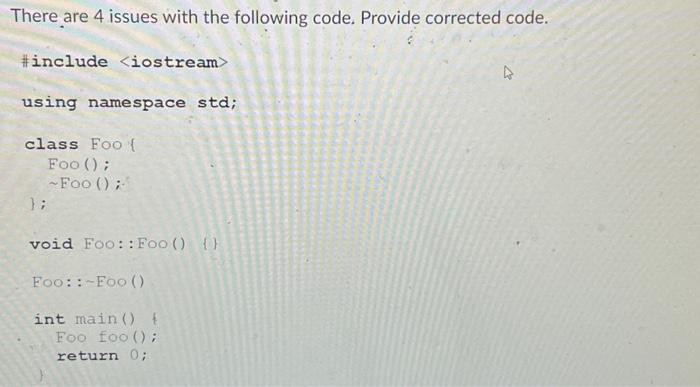 Solved There are 4 issues with the following code. Provide | Chegg.com