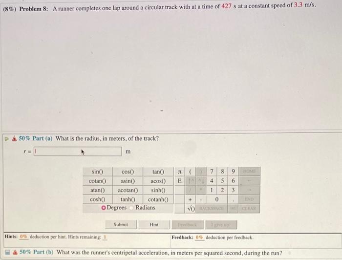 Solved 8\) Problem 8 A runner completes one lap around a