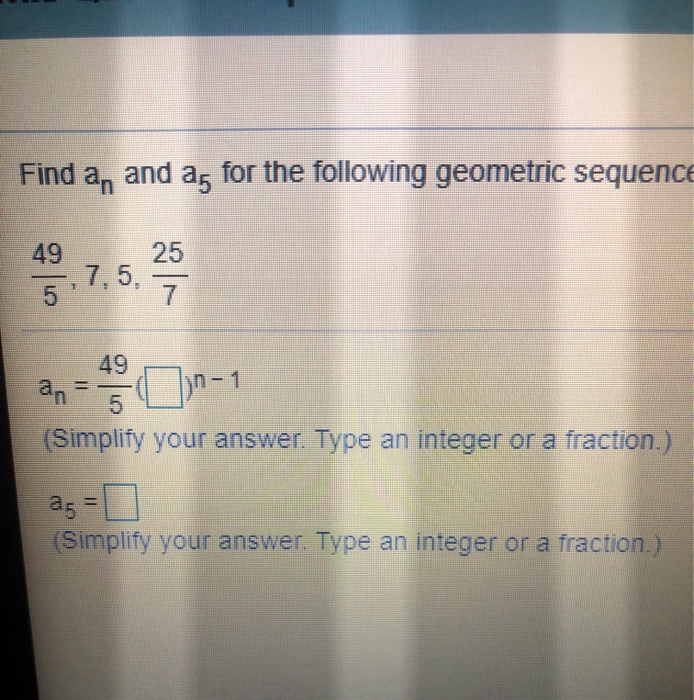 Solved Find a, and ag for the following geometric sequence | Chegg.com