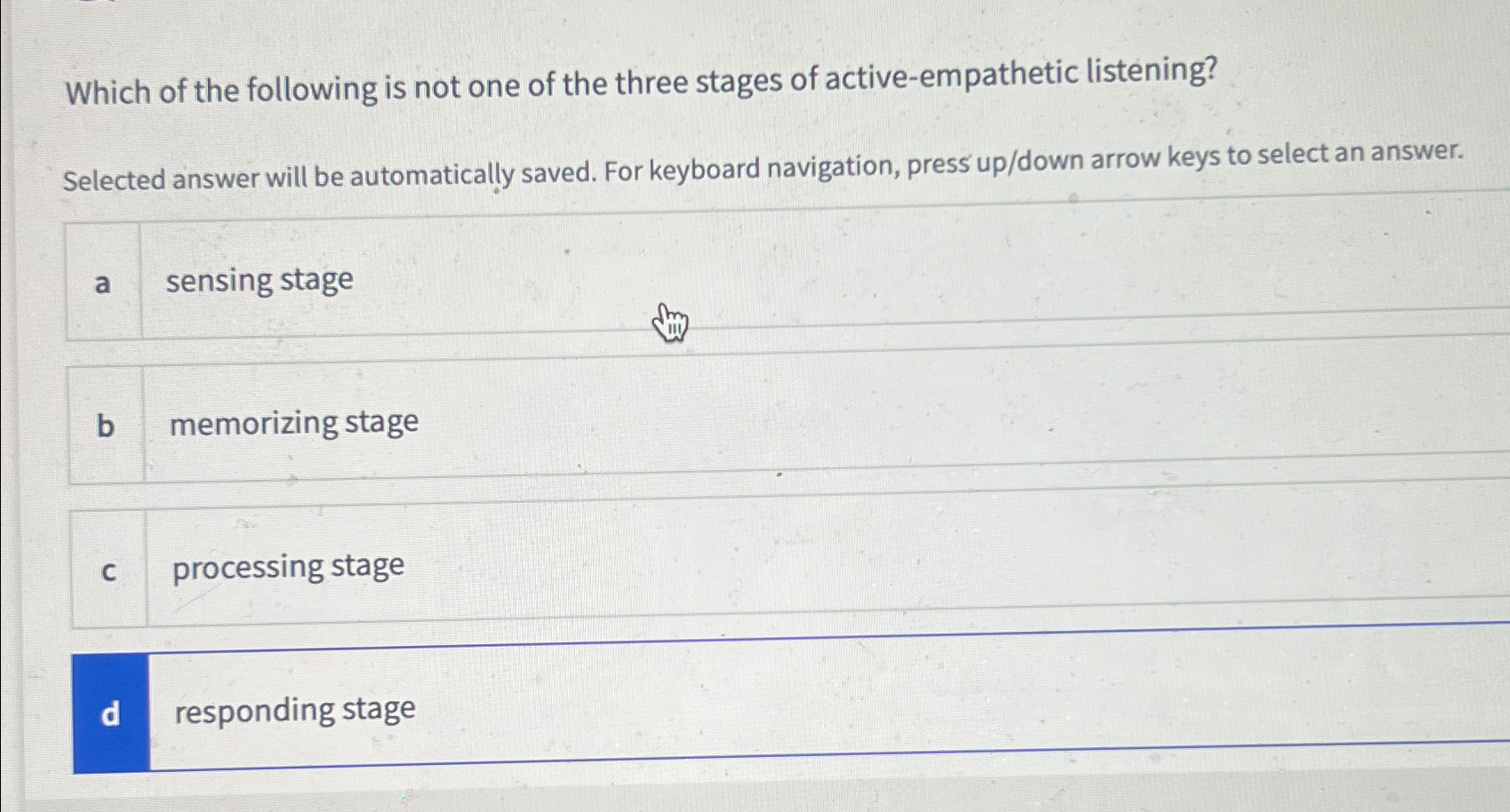 Solved Which of the following is not one of the three stages | Chegg.com