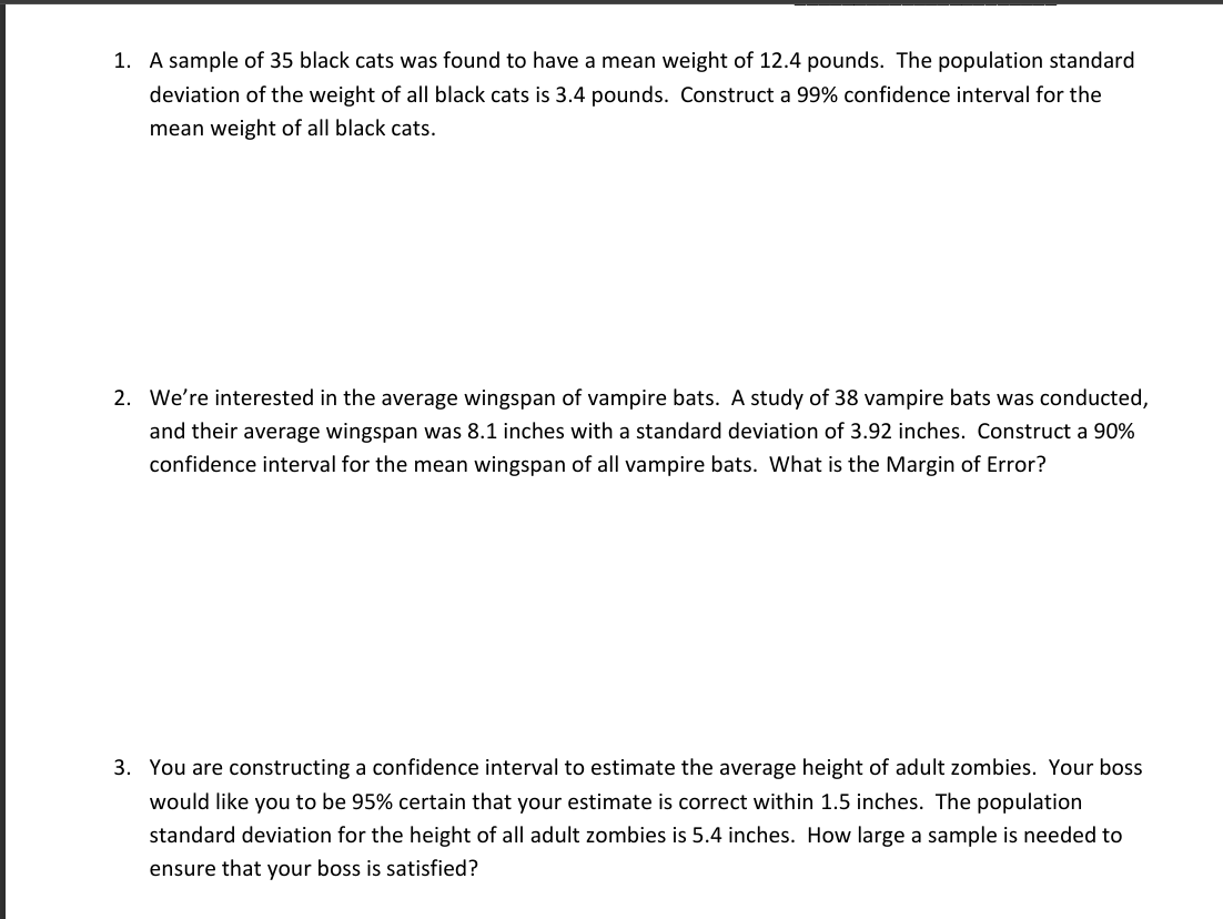 Solved A sample of 35 ﻿black cats was found to have a mean