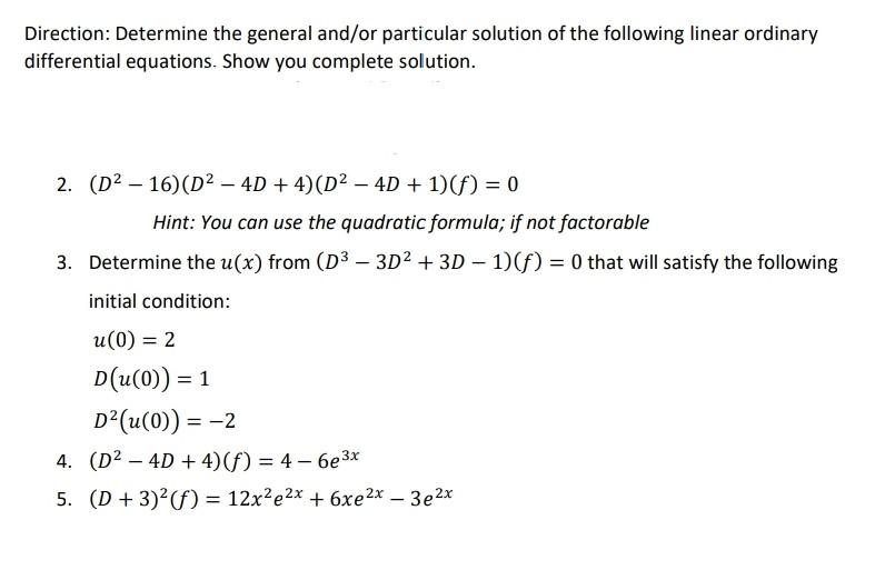 Solved Direction: Determine the general and/or particular | Chegg.com