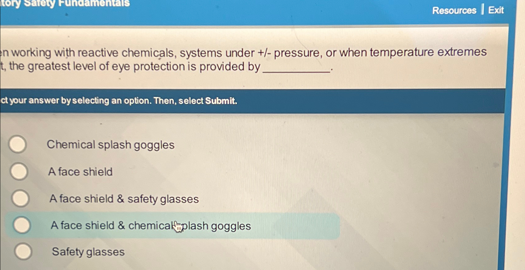 Solved ResourcesExitn working with reactive chemicals, | Chegg.com