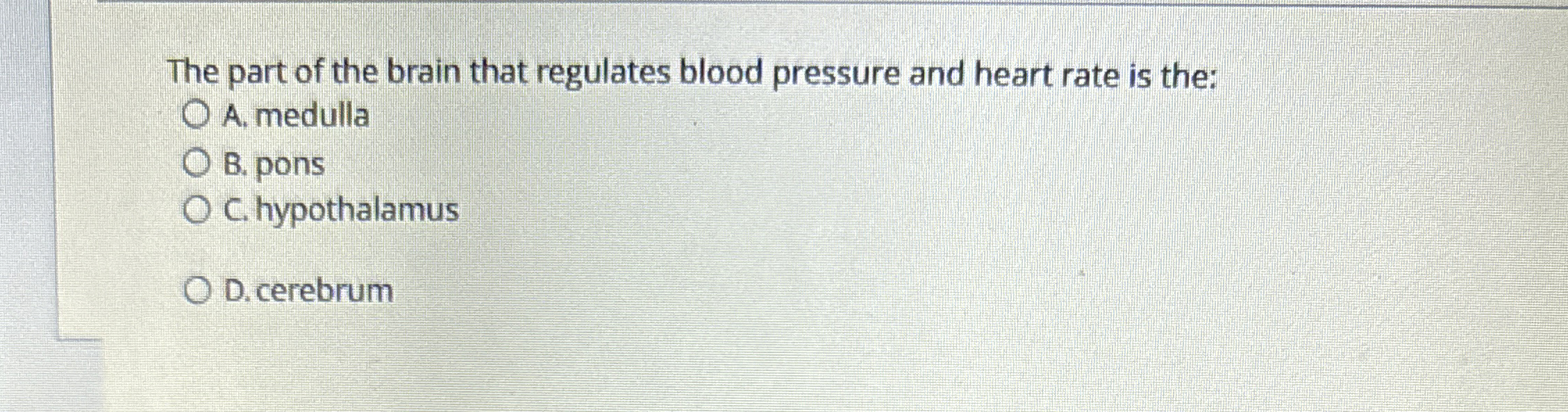Solved The part of the brain that regulates blood pressure | Chegg.com