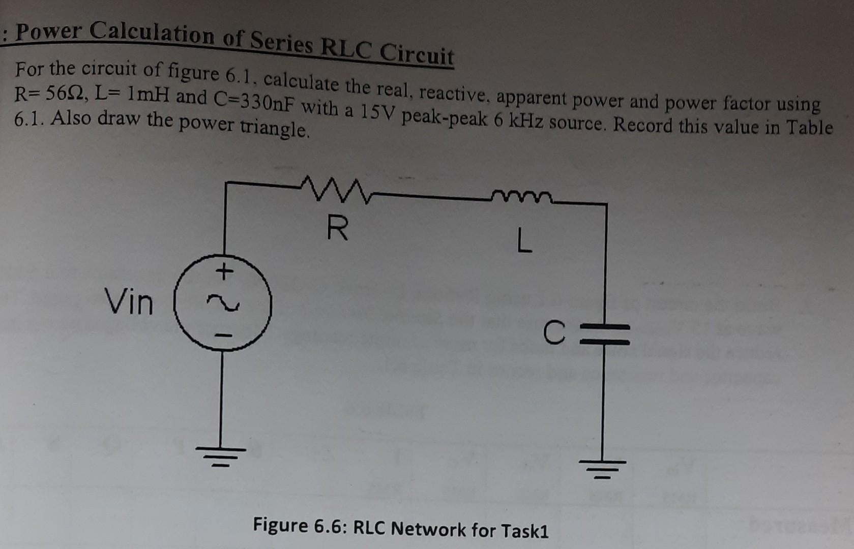 Solved : Power Calculation of Series RLC Circuit For the | Chegg.com