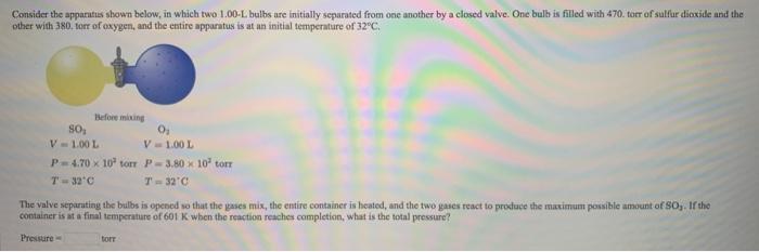 Solved Consider The Apparatus Shown Below In Which Two