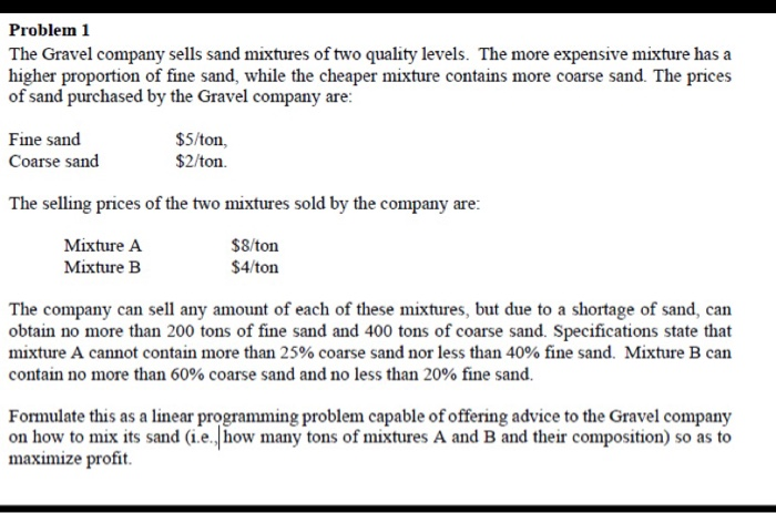 Solved Problem The Gravel company sells sand mixtures of two | Chegg.com