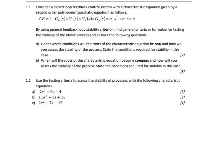 Solved 1.1 Consider a closed loop feedback control system | Chegg.com