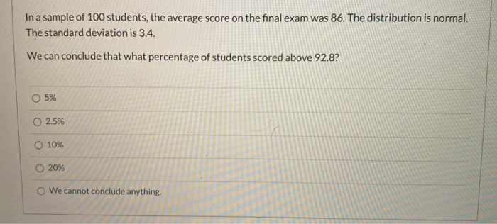 solved-in-a-sample-of-100-students-the-average-score-on-the-chegg