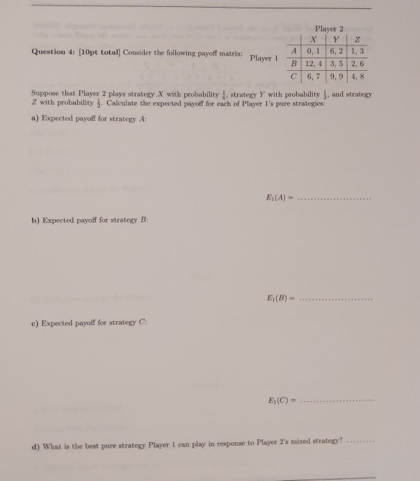 Solved Question 1: (20pt total) Consider the following game | Chegg.com
