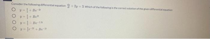 Solved Consider the following differential equation + 2y = | Chegg.com