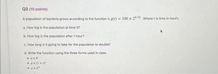 Solved A population of bacteria grows according to the | Chegg.com