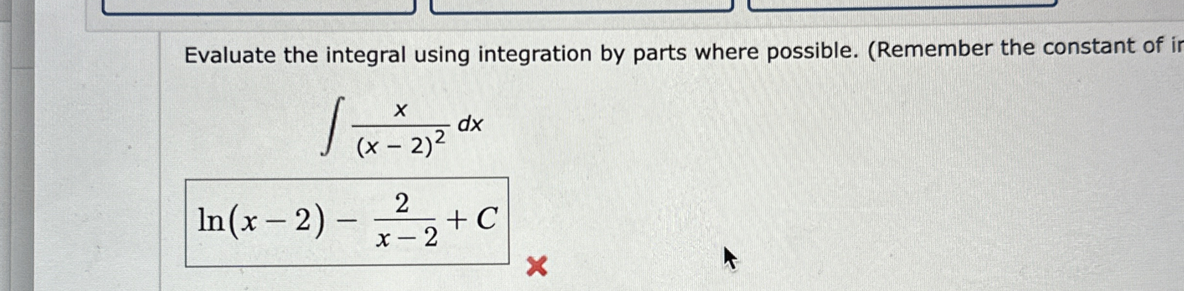 Solved Evaluate the integral using integration by parts | Chegg.com