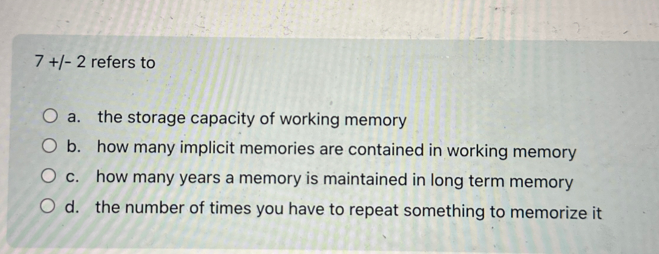 Solved 7+2 ﻿refers toa. ﻿the storage capacity of working