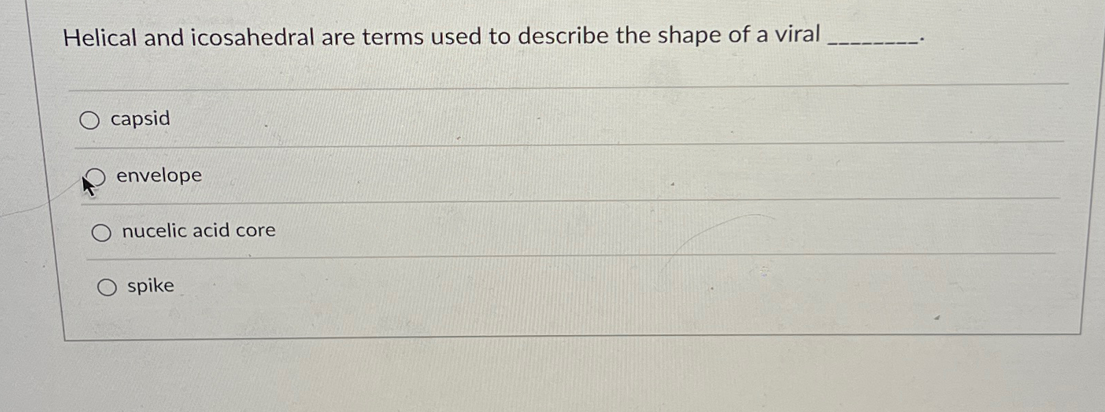 Solved Helical and icosahedral are terms used to describe | Chegg.com