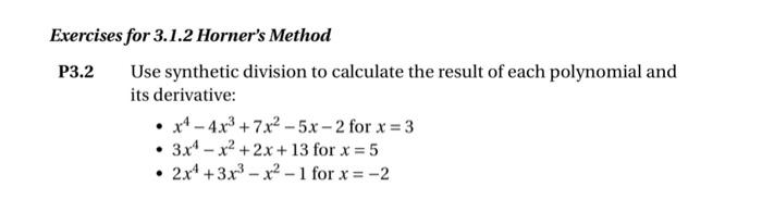 Solved Exercises for 3.1.2 Horner's Method P3.2 Use | Chegg.com