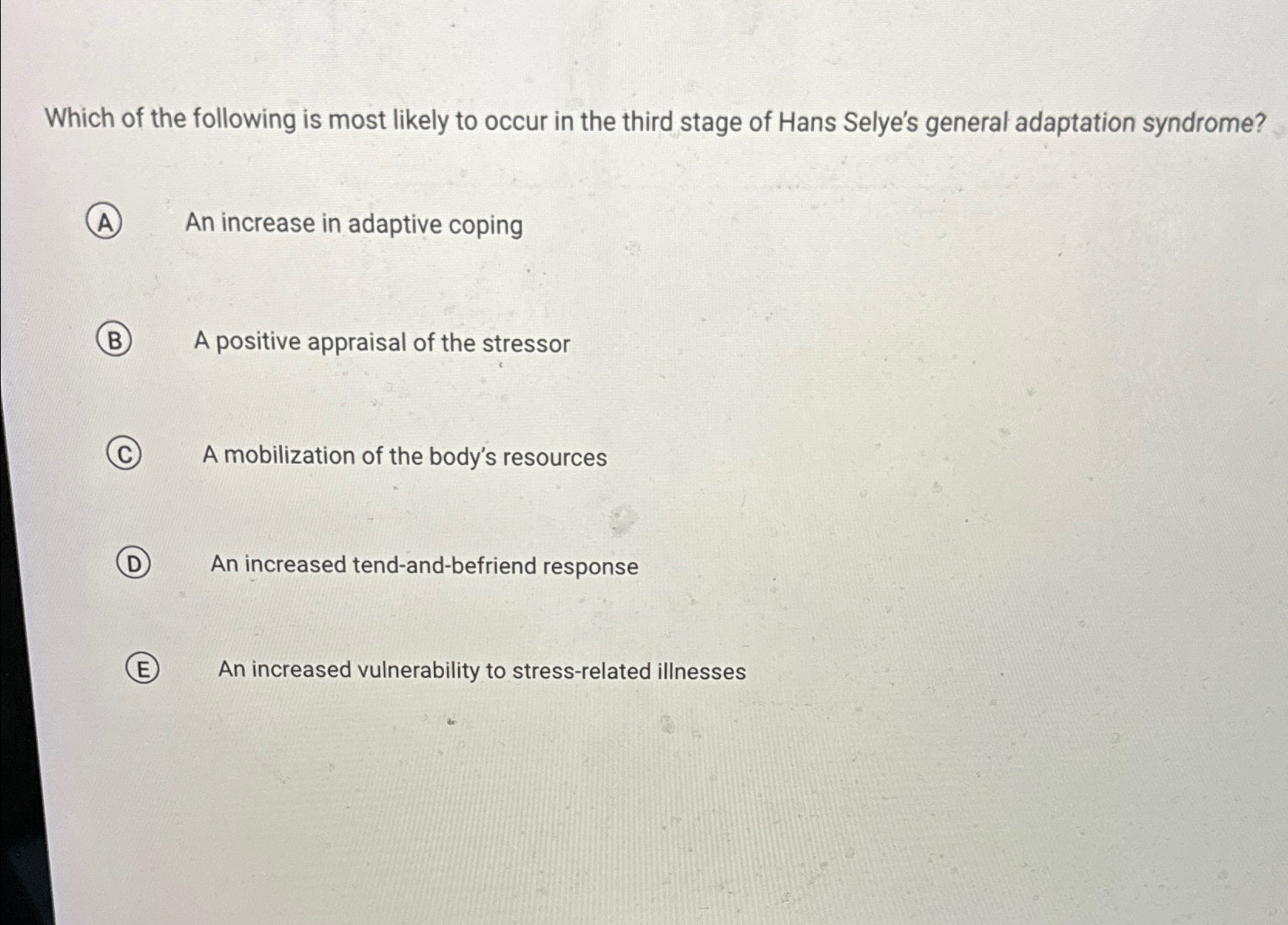Solved Which of the following is most likely to occur in the | Chegg.com