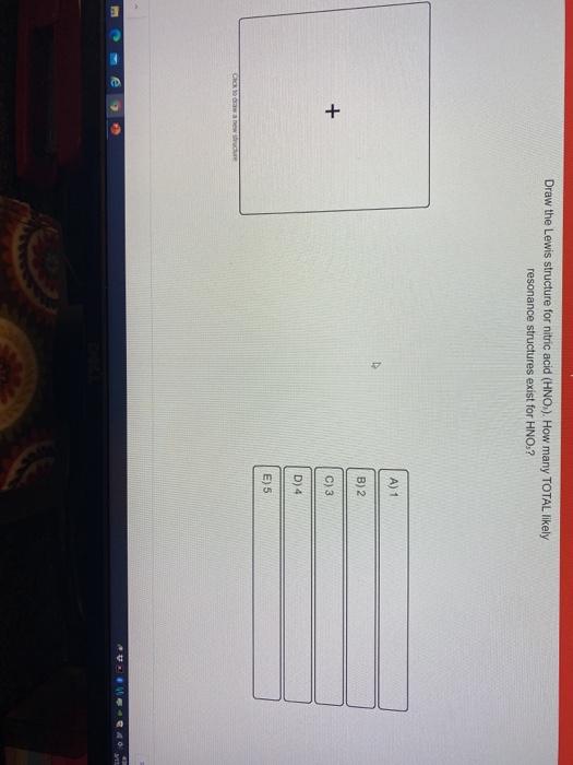 Solved Draw The Lewis Structure For Nitric Acid Hno How Chegg Com