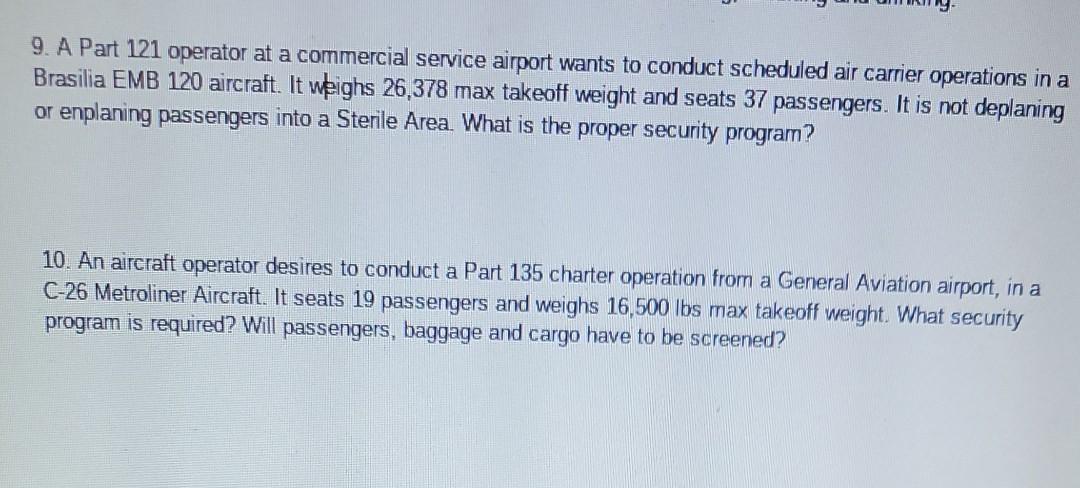 Solved 9. A Part 121 operator at a commercial service | Chegg.com