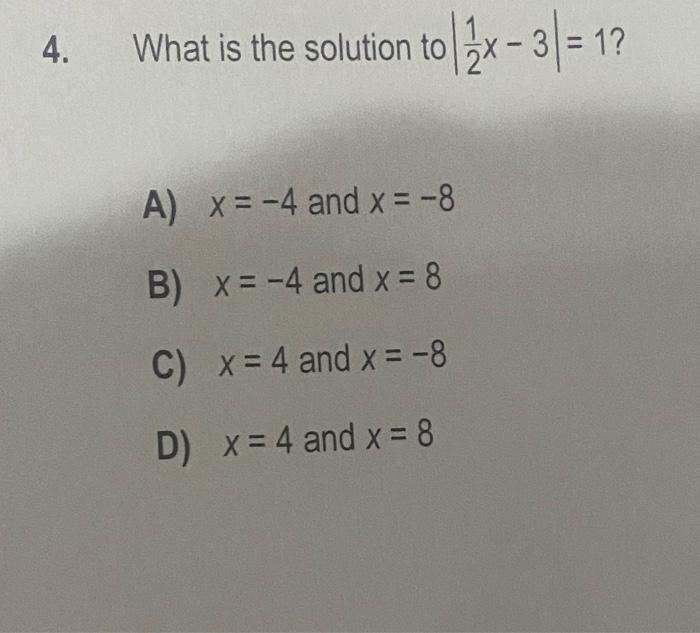Solved What is the solution to ∣∣21x−3∣∣=1 ? A) x=−4 and | Chegg.com