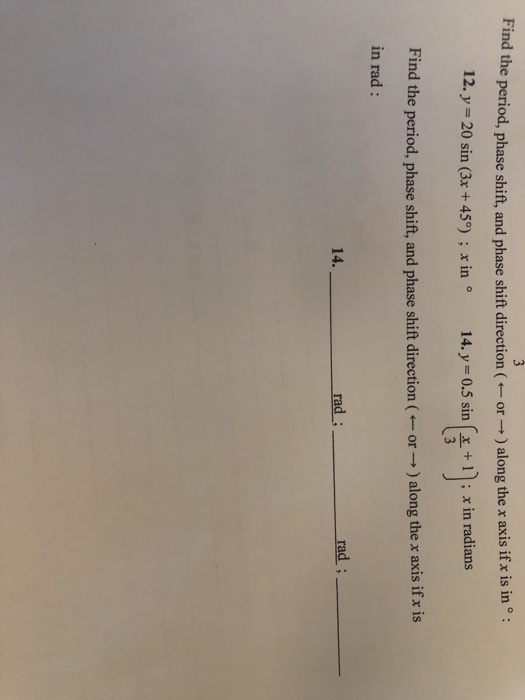 Solved Find the period, phase shift, and phase shift | Chegg.com