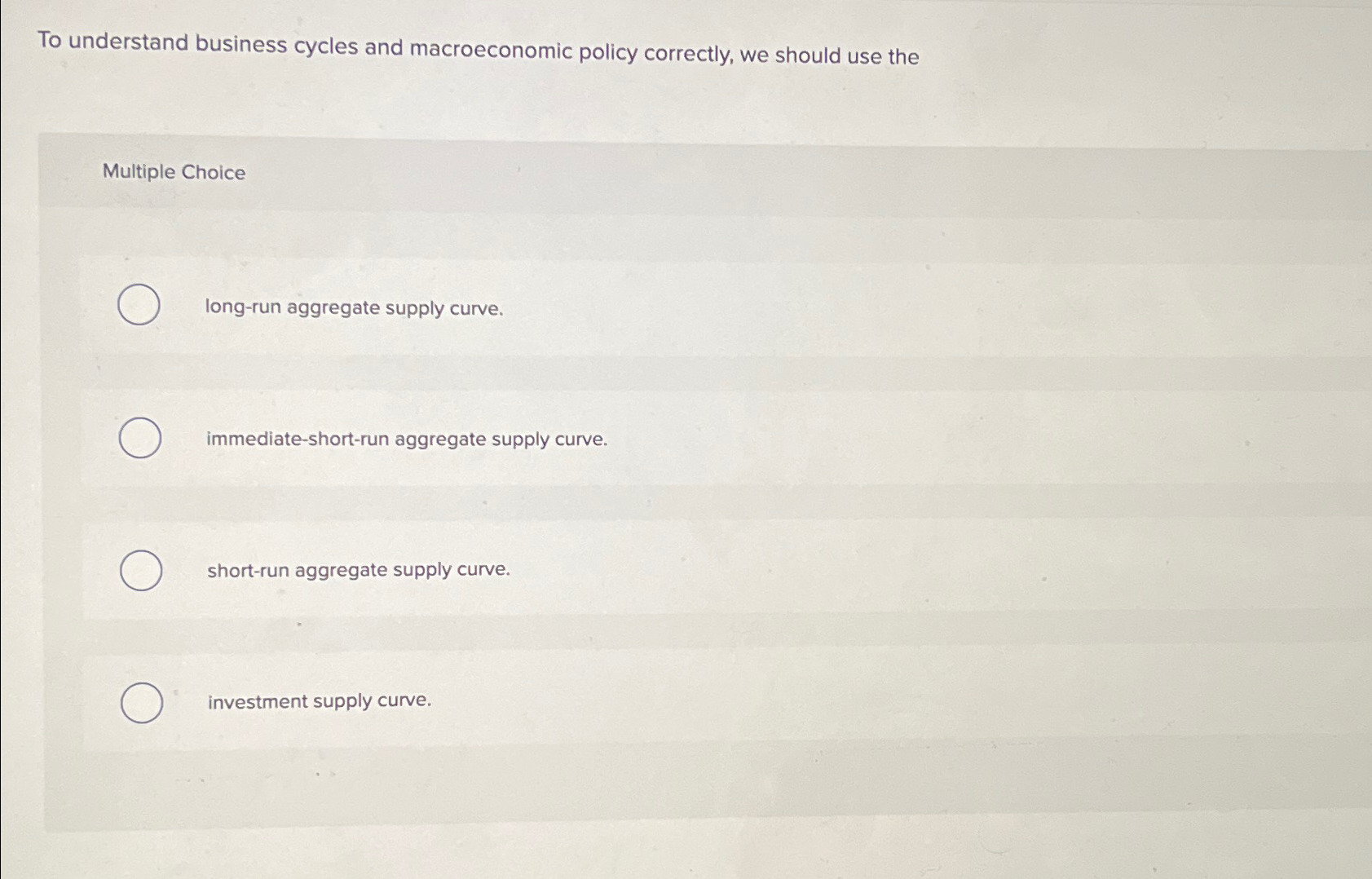 Solved To Understand Business Cycles And Macroeconomic | Chegg.com