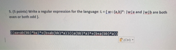 Solved 5. (5 points) Write a regular expression for the | Chegg.com