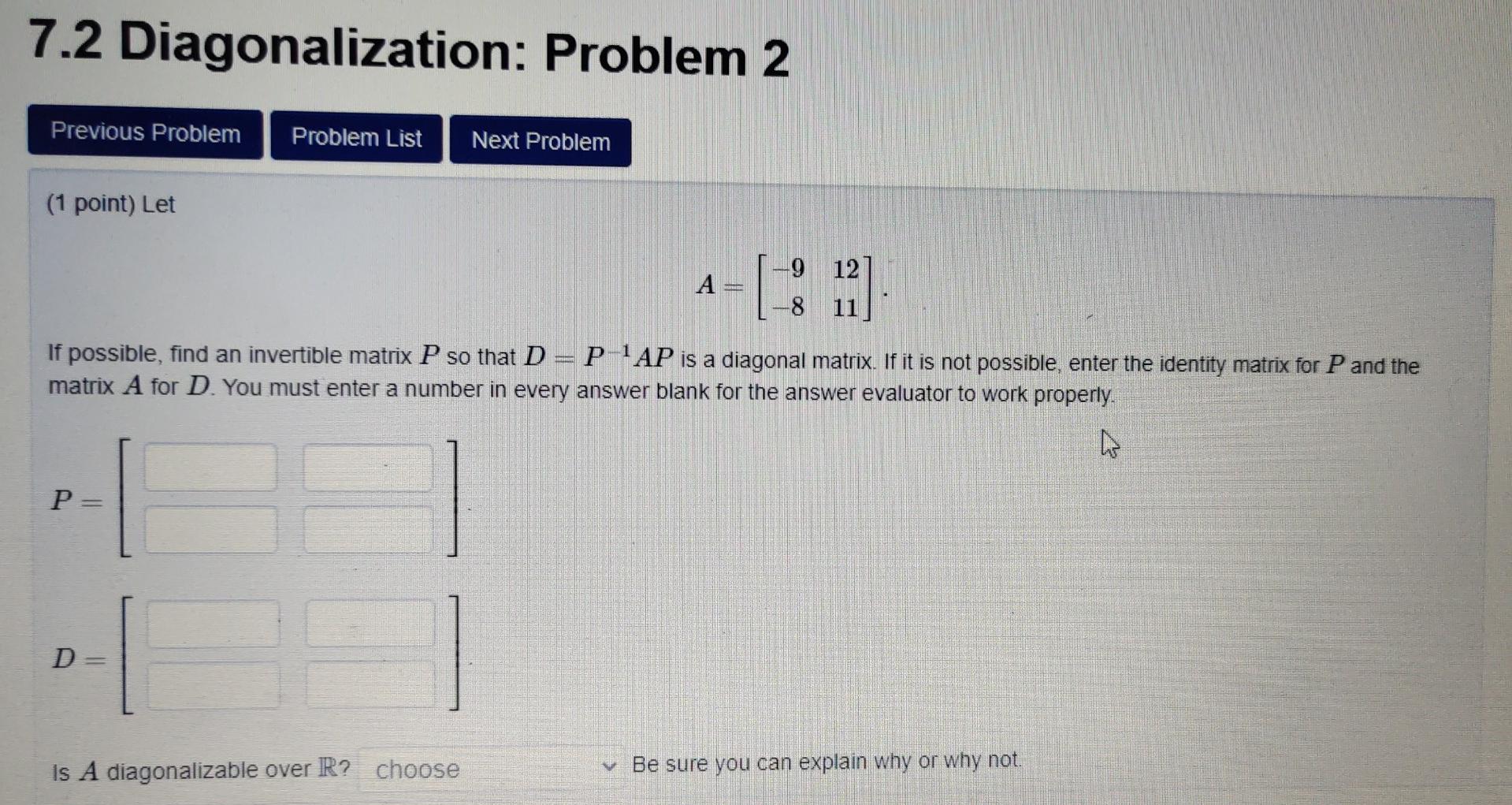 Solved 7.2 Diagonalization: Problem 2 Previous Problem | Chegg.com