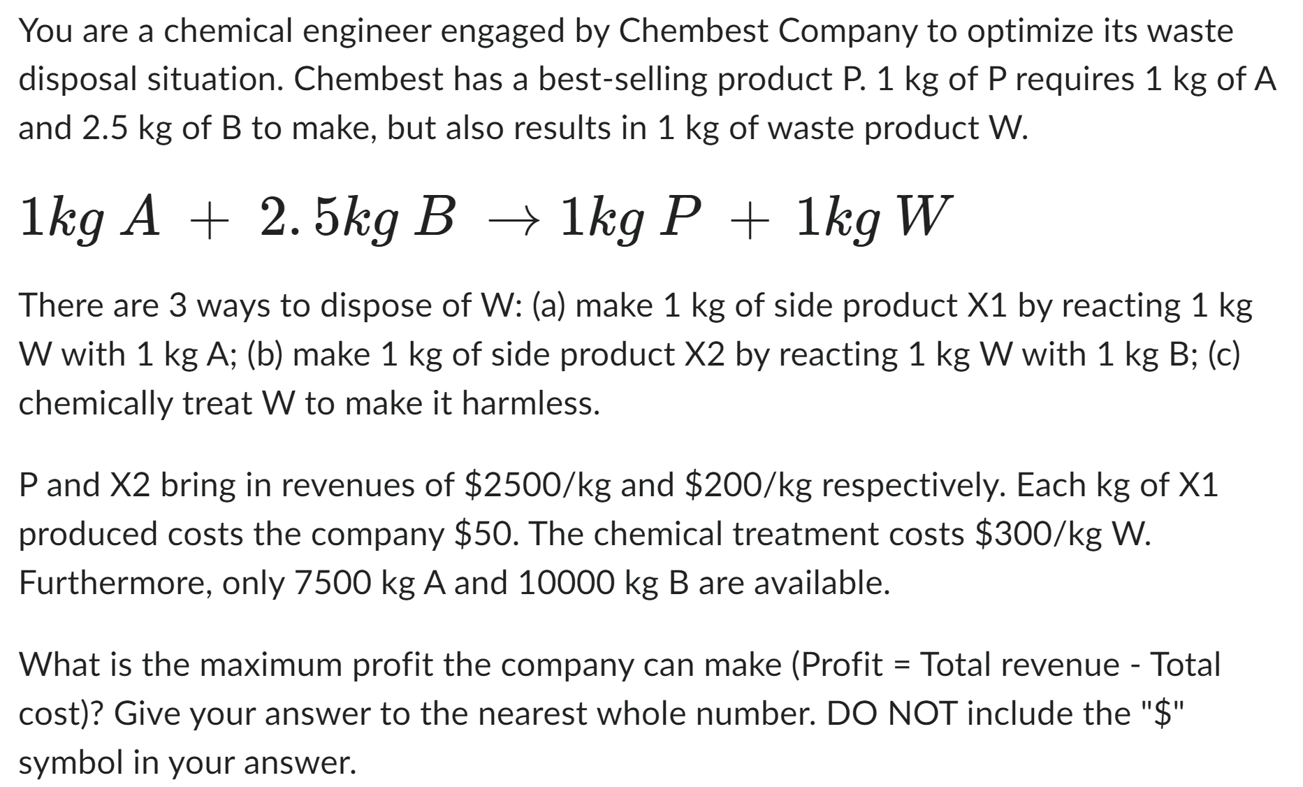 Solved You are a chemical engineer engaged by Chembest | Chegg.com