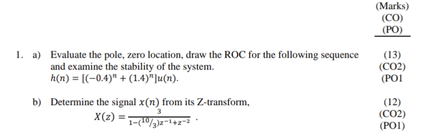 Zero X Roc Solved 1. a) Evaluate the pole, zero location, draw the ROC | Chegg.com
