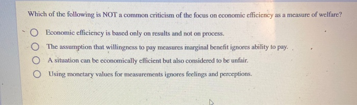 Solved Which of the following is NOT a common criticism of | Chegg.com